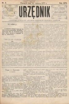 Urzędnik : czasopismo poświęcone sprawom urzędników wszelkich zawodów. 1879, nr 8