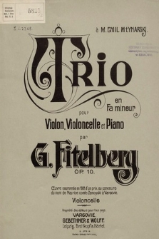 Trio en Fa mineur : pour violon, violoncelle et piano : Op. 10 [Violoncelle]