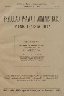 Przegląd Prawa i Administracji imienia Ernesta Tilla : rozprawy i zapiski literackie. 1932