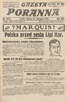 Gazeta Poranna. 1922, nr 6472