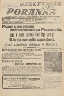 Gazeta Poranna : ilustrowany dziennik informacyjny wschodnich kresów Polski. 1922, nr 6572