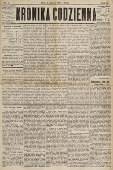 Kronika Codzienna. 1877, nr 1