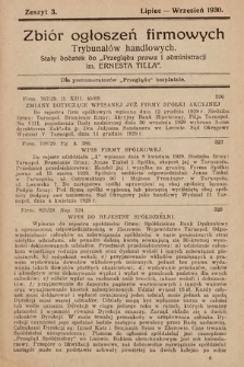 Zbiór ogłoszeń firmowych trybunałów handlowych : stały dodatek do "Przeglądu Prawa i Administracji im. Ernesta Tilla". 1930, z. 3