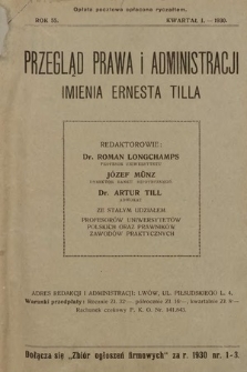 Przegląd Prawa i Administracji imienia Ernesta Tilla : rozprawy i zapiski literackie. 1930
