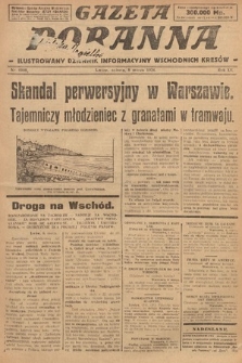 Gazeta Poranna : ilustrowany dziennik informacyjny wschodnich kresów. 1924, nr 6998