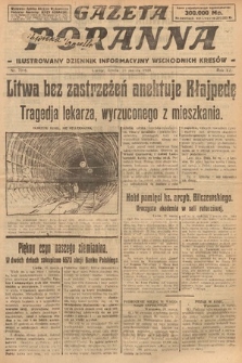 Gazeta Poranna : ilustrowany dziennik informacyjny wschodnich kresów. 1924, nr 7016