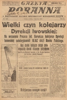 Gazeta Poranna : ilustrowany dziennik informacyjny wschodnich kresów. 1924, nr 7022