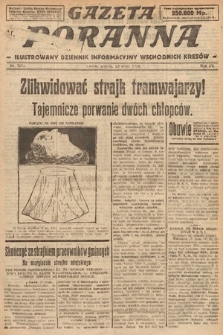 Gazeta Poranna : ilustrowany dziennik informacyjny wschodnich kresów. 1924, nr 7072