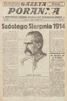 Gazeta Poranna : ilustrowany dziennik informacyjny wschodnich kresów. 1924, nr 7147