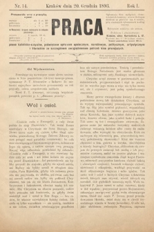 Praca : pismo katolicko-socyalne, poświęcone sprawom społecznym, narodowym, politycznym, artystycznym i literackim, ze szczególnym uwzględnieniem potrzeb klas pracujących. 1893, nr 14