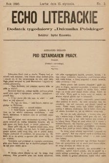 Echo Literackie : dodatek tygodniowy „Dziennika Polskiego”. 1898, nr 2