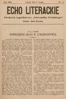 Echo Literackie : dodatek tygodniowy „Dziennika Polskiego”. 1898, nr 6