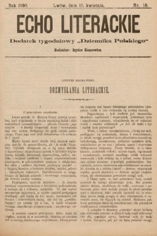 Echo Literackie : dodatek tygodniowy „Dziennika Polskiego”. 1898, nr 16