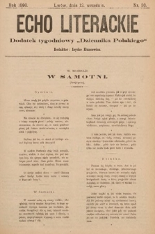 Echo Literackie : dodatek tygodniowy „Dziennika Polskiego”. 1898, nr 36