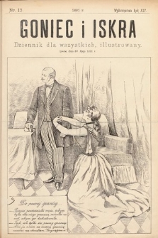 Goniec i Iskra : tygodnik humorystyczno-satyryczno-literacki : illustrowany. 1891, nr 15