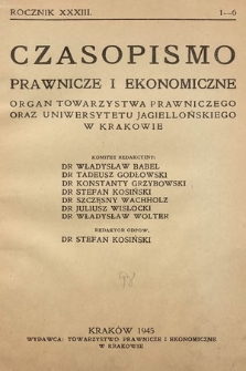Czasopismo Prawnicze i Ekonomiczne : organ Towarzystwa Prawniczego oraz Uniwersytetu Jagiellońskiego w Krakowie. 1945, z. 1-6