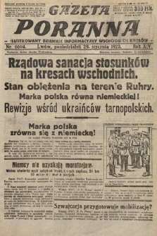 Gazeta Poranna : ilustrowany dziennik informacyjny wschodnich kresów. 1923, nr 6604