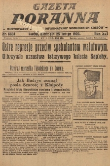 Gazeta Poranna : ilustrowany dziennik informacyjny wschodnich kresów. 1923, nr 6631