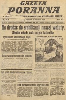 Gazeta Poranna : ilustrowany dziennik informacyjny wschodnich kresów. 1923, nr 6671