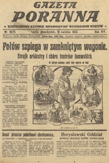 Gazeta Poranna : ilustrowany dziennik informacyjny wschodnich kresów. 1923, nr 6679