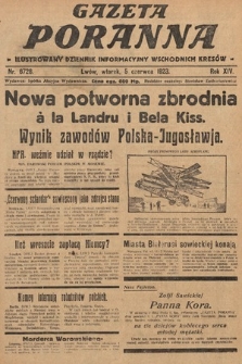 Gazeta Poranna : ilustrowany dziennik informacyjny wschodnich kresów. 1923, nr 6728