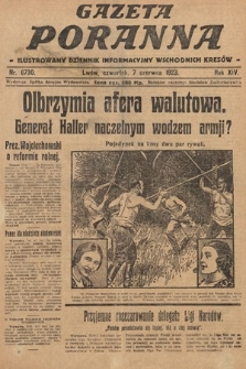 Gazeta Poranna : ilustrowany dziennik informacyjny wschodnich kresów. 1923, nr 6730