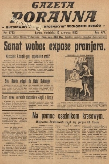 Gazeta Poranna : ilustrowany dziennik informacyjny wschodnich kresów. 1923, nr 6733