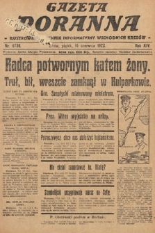 Gazeta Poranna : ilustrowany dziennik informacyjny wschodnich kresów. 1923, nr 6738