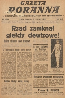 Gazeta Poranna : ilustrowany dziennik informacyjny wschodnich kresów. 1923, nr 6744