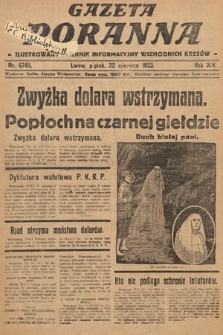 Gazeta Poranna : ilustrowany dziennik informacyjny wschodnich kresów. 1923, nr 6745