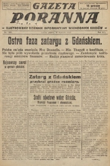 Gazeta Poranna : ilustrowany dziennik informacyjny wschodnich kresów. 1925, nr 7303