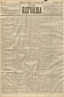 Nowa Reforma. 1897, nr 82