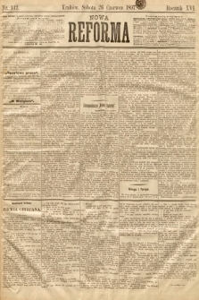 Nowa Reforma. 1897, nr 142