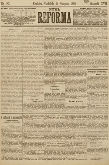 Nowa Reforma. 1898, nr 185