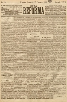 Nowa Reforma. 1899, nr 134