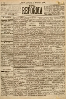Nowa Reforma. 1900, nr 75