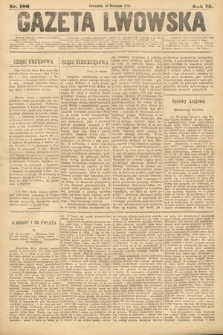 Gazeta Lwowska. 1883, nr 186
