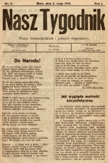 Nasz Tygodnik : pismo chrześcijańskich i polskich organizacyi. 1919, nr 4