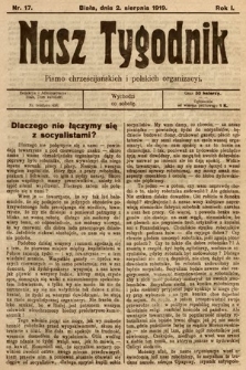 Nasz Tygodnik : pismo chrześcijańskich i polskich organizacyi. 1919, nr 17