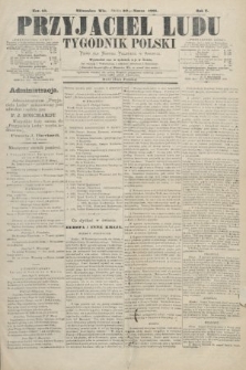 Przyjaciel Ludu : tygodnik polski : pismo dla narodu polskiego w Ameryce. R. 5, 1881, nr 44