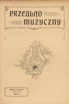 Przegląd Muzyczny. 1913, z. 5
