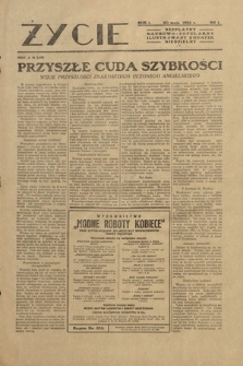Życie : bezpłatny naukowo-popularny ilustrowany dodatek niedzielny. 1928, nr 1