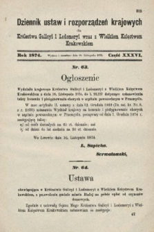 Dziennik Ustaw i Rozporządzeń Krajowych dla Królestwa Galicyi i Lodomeryi wraz z Wielkiem Księstwem Krakowskiem. 1874, cz. 36