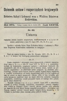 Dziennik Ustaw i Rozporządzeń Krajowych dla Królestwa Galicyi i Lodomeryi wraz z Wielkiem Księstwem Krakowskiem. 1874, cz. 37