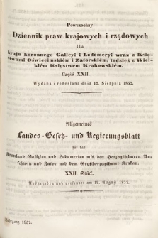 Powszechny Dziennik Praw Krajowych i Rządowych [...] = Allgemeines Landes-Gesetz- und Regierungs-Blatt [...]. 1852, cz. 22