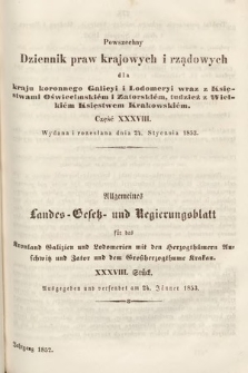 Powszechny Dziennik Praw Krajowych i Rządowych [...] = Allgemeines Landes-Gesetz- und Regierungs-Blatt [...]. 1852, cz. 38