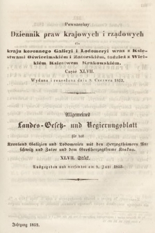 Powszechny Dziennik Praw Krajowych i Rządowych [...] = Allgemeines Landes-Gesetz- und Regierungs-Blatt [...]. 1852, cz. 47