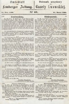 Amtsblatt zur Lemberger Zeitung = Dziennik Urzędowy do Gazety Lwowskiej. 1860, nr 67