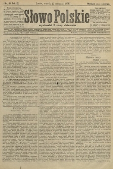 Słowo Polskie (wydanie popołudniowe). 1904, nr 18