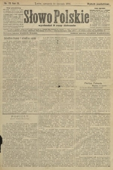 Słowo Polskie (wydanie popołudniowe). 1904, nr 22